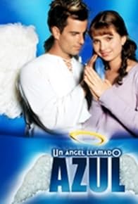 Primary photo for Un ángel llamado Azul