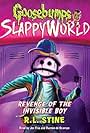 Goosebumps: SlappyWorld - Revenge of the Invisible Boy (2019)