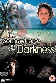 Somewhere in the Darkness (1999)