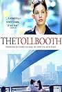 The Tollbooth (2004)