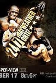 24/7 Mayweather/Ortiz (2011)