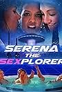 Serena the Sexplorer (2015)