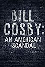 Bill Cosby: An American Scandal (2017)