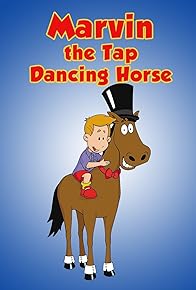 Primary photo for Marvin the Tap-Dancing Horse