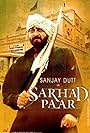 Sanjay Dutt in Sarhad Paar (2006)