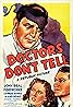 Doctors Don't Tell (1941) Poster