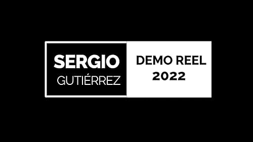 This is the 2022 demo reel of Sergio Gutierrez, please don´t leave this profile whitout seeing it