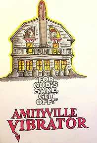 Primary photo for Amityville Vibrator