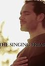 The Singing Friar (2012)