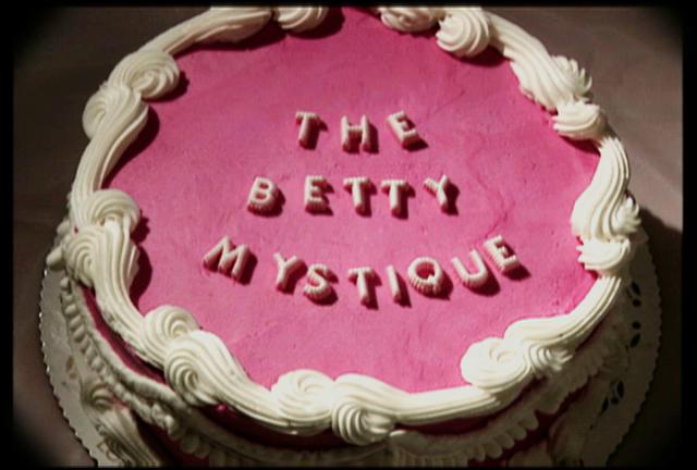 The Betty Mystique (2006)