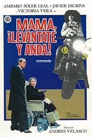 Mamá, levántate y anda (1980)