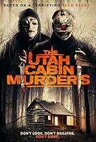 The Utah Cabin Murders