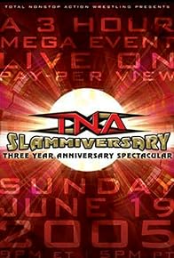 Primary photo for TNA Wrestling: Slammiversary