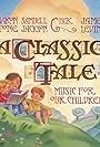 A Classic Tale. Music for Our Children (2001)