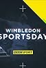 Wimbledon Sportsday (TV Series 2017– ) Poster