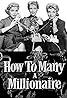 How to Marry a Millionaire (TV Series 1957–1959) Poster