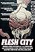 Flesh City (2019)