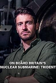 Primary photo for On Board Britain's Nuclear Submarine: Trident