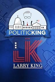 PoliticKING with Larry King (2012)