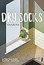 Dry Socks (2016)