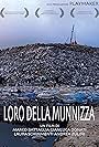 Loro della Munnizza (2011)