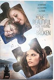 Zoe Ventoura, Kayla Radomski, and Cale Ferrin in More Beautiful for Having Been Broken (2019)