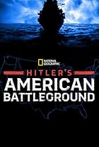 Hitler's American Battleground