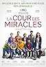 La cour des miracles (2022) Poster