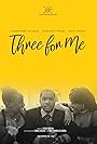 Three for Me (2017)