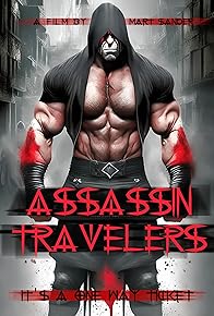 Primary photo for The Assassin Travelers