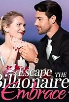 Escape the Billionaire's Embrace