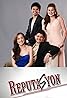 Reputasyon (TV Series 2011–2012) Poster