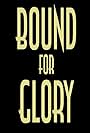 Bound for Glory (2020)