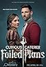 Curious Caterer: Foiled Plans (TV Movie 2024) Poster