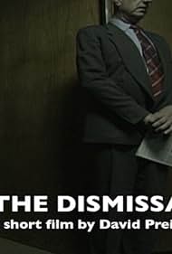 The Dismissal (2008)