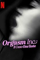 Orgasm Inc.: il caso OneTaste