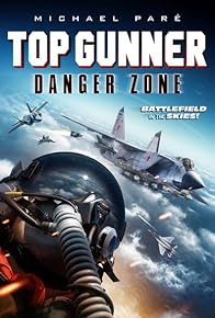 Primary photo for Top Gunner: Danger Zone