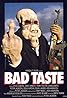 Bad Taste (1987) Poster