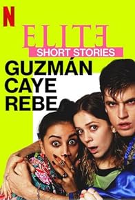 Primary photo for Elite Short Stories: Guzmán Caye Rebe