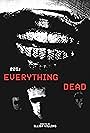 22Gz: Everything Dead (2023)