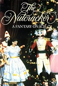 Primary photo for The Nutcracker: A Fantasy on Ice