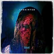 Slipknot: Unsainted (2019)