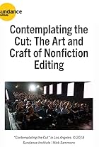 Sundance Institute: Contemplating the Cut