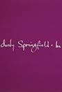 Dusty Springfield: In Private (1989)