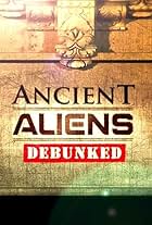 Ancient Aliens Debunked