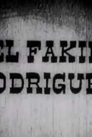 El fakir Rodríguez (1938)