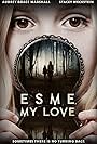 Esme, My Love (2022)