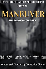 Primary photo for MANEUVER - The Looming Chapter