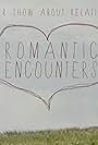 Romantic Encounters with Melinda Hill (2012)