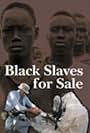 Black Slaves for Sale (2000)